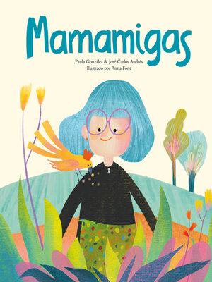 cover image of Mamamigas